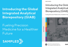 White Paper: Introducing the Global Integrated Analytical Biorepository (GIAB) White Paper: Introducing the Global Integrated Analytical Biorepository (GIAB)